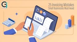 25 Invoicing Mistakes Small Businesses Must Avoid